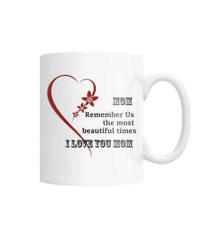 Mother's Day Gift- I love You Mom White Coffee Mug