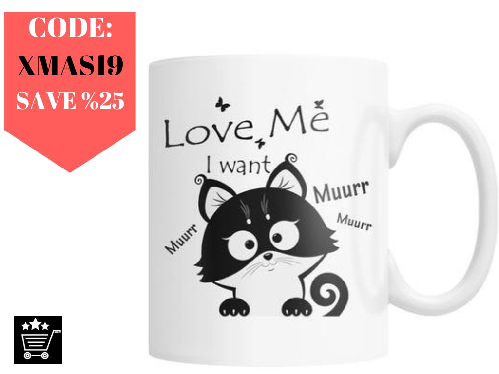 Cat lover -I want-Muurr..Muurr White Coffee Mug
