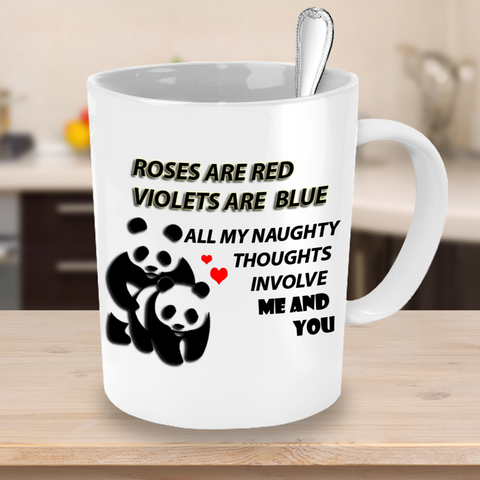 Valentine's Day All My Naughty Thoughts Involve Me and You  Gift Mug